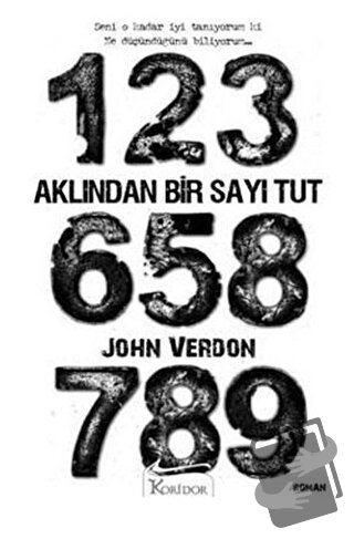 Aklından Bir Sayı Tut - John Verdon - Koridor Yayıncılık - Fiyatı - Yo