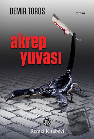 Akrep Yuvası - Demir Toros - Remzi Kitabevi - Fiyatı - Yorumları - Sat