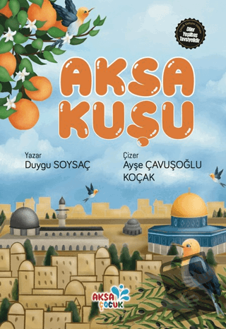 Aksa Kuşu - Duygu Soysaç - Aksa Çocuk - Fiyatı - Yorumları - Satın Al