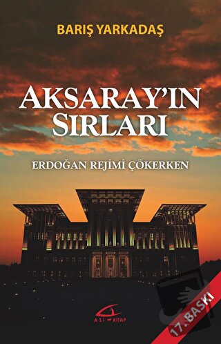 Aksaray'ın Sırları - Barış Yarkadaş - Asi Kitap - Fiyatı - Yorumları -