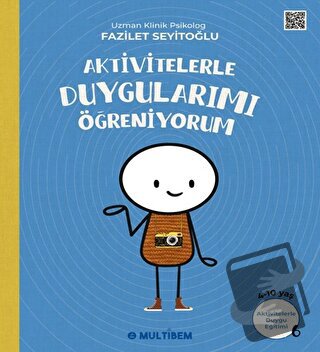 Aktivitelerle Duygularımı Öğreniyorum - Fazilet Seyitoğlu - Multibem Y