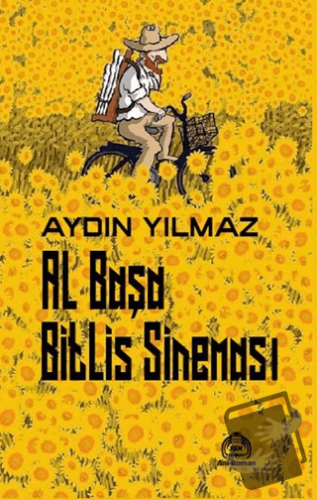 Al Başa Bitlis Sineması - Aydın Yılmaz - Kekeme Yayınları - Fiyatı - Y