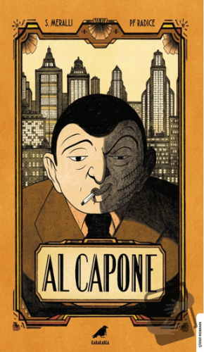 Al Capone - S. Meralli - Kara Karga Yayınları - Fiyatı - Yorumları - S