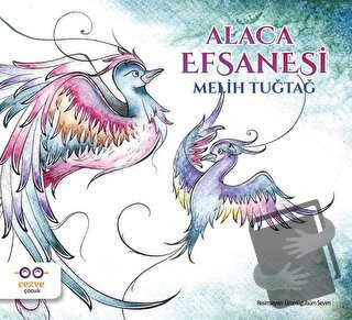 Alaca Efsanesi - Melih Tuğtağ - Cezve Çocuk - Fiyatı - Yorumları - Sat