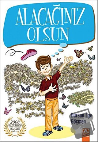 Alacağınız Olsun - Dursun Ege Göçmen - Altın Kitaplar - Fiyatı - Yorum