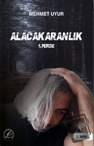 Alacakaranlık 1. Perde - Mehmet Uyur - Yazşader Yayıncılık - Fiyatı - 