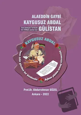 Alaeddin Gaybi Kaygusuz Abdal - Gülistan - Abdurrahman Güzel - Akçağ Y