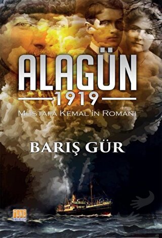 Alagün 1919 - Barış Gür - Tunç Yayıncılık - Fiyatı - Yorumları - Satın