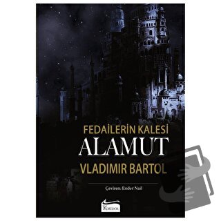 Alamut - Fedailerin Kalesi (Bez Ciltli) - Vladimir Bartol - Koridor Ya