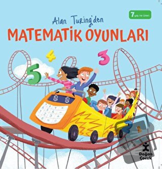 Alan Turing'den Matematik Oyunları - Alan Turing - Doğan Çocuk - Fiyat