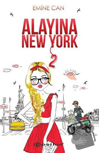 Alayına New York 2 - Emine Can - Epsilon Yayınevi - Fiyatı - Yorumları