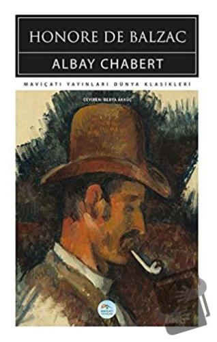 Albay Chabert - Honore de Balzac - Maviçatı Yayınları - Fiyatı - Yorum