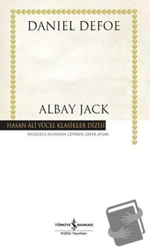 Albay Jack (Ciltli) - Daniel Defoe - İş Bankası Kültür Yayınları - Fiy