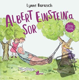 Albert Einstein’a Sor - Lynne Barasch - Çınar Yayınları - Fiyatı - Yor