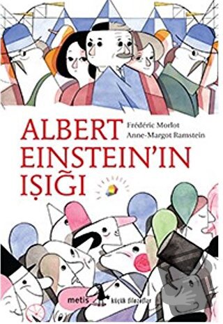 Albert Einstein’ın Işığı - Frederic Morlot - Metis Yayınları - Fiyatı 