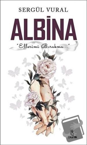 Albina (Ciltli) - Sergül Vural - Otantik Kitap - Fiyatı - Yorumları - 