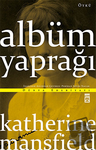 Albüm Yaprağı - Katherine Mansfield - Timaş Yayınları - Fiyatı - Yorum