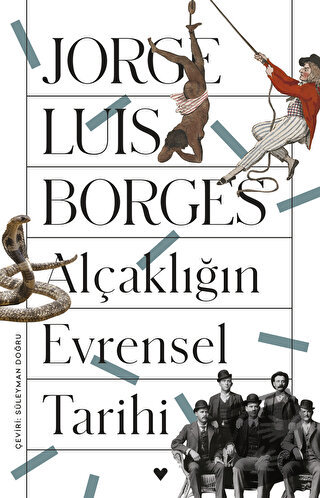 Alçaklığın Evrensel Tarihi - Jorge Luis Borges - Can Yayınları - Fiyat