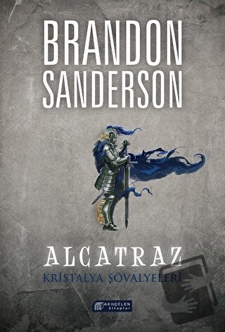 Alcatraz 3 - Kristalya Şövalyeleri - Brandon Sanderson - Akıl Çelen Ki