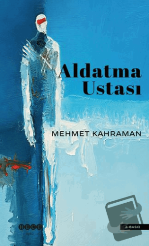 Aldatma Ustası - Mehmet Kahraman - Hece Yayınları - Fiyatı - Yorumları