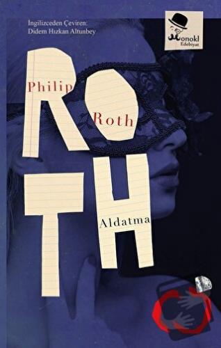 Aldatma - Philip Roth - MonoKL Yayınları - Fiyatı - Yorumları - Satın 