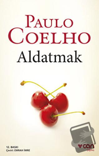 Aldatmak - Paulo Coelho - Can Yayınları - Fiyatı - Yorumları - Satın A