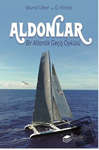 Aldonlar Bir Atlantik Geçiş Öyküsü - Murat Ülker - The Kitap - Fiyatı 