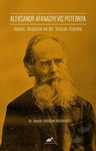 Aleksandr Afanasyeviç Potebnya - Hanife Erdoğan Yaşarsoy - Paradigma A