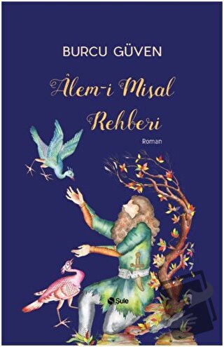 Alem-i Misal Rehberi - Burcu Güven - Şule Yayınları - Fiyatı - Yorumla