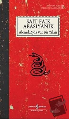 Alemdağ'da Var Bir Yılan (Ciltli) - Sait Faik Abasıyanık - İş Bankası 