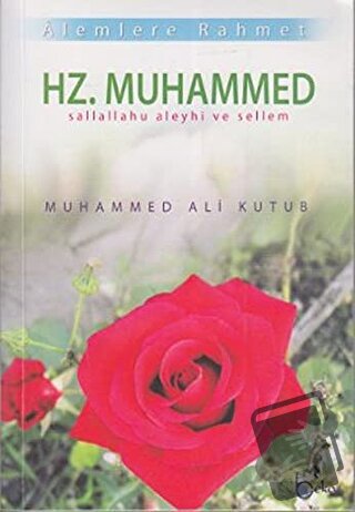 Alemlere Rahmet Hz. Muhammed - Muhammed Ali Kutub - Beka Yayınları - F