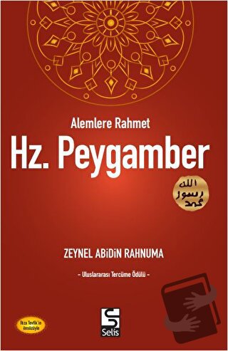 Alemlere Rahmet Hz. Peygamber - Zeynel Abidin Rahnuma - Selis Kitaplar