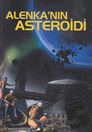 Alenka’nın Asteroidi - F. Dimov - Tiydem Yayıncılık - Fiyatı - Yorumla