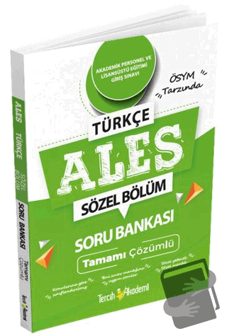 ALES Türkçe Tamamı Çözümlü Soru Bankası - Kolektif - Tercih Akademi Ya