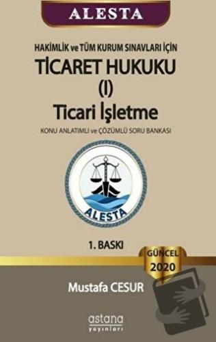 ALESTA - Hakimlik ve Tüm Kurum Sınavları İçin Ticaret Hukuku Ticari İş