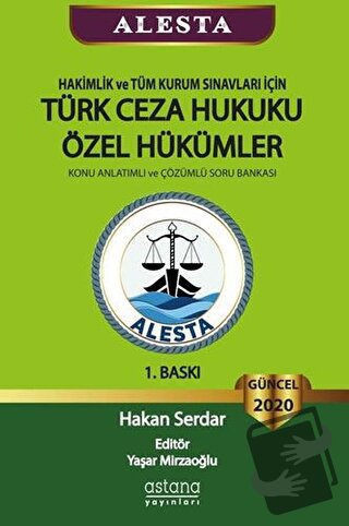 ALESTA - Hakimlik ve Tüm Kurum Sınavları için Türk Ceza Hukuku Özel Hü