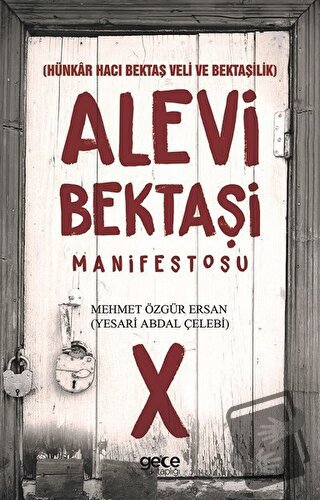 Alevi Bektaşi Manifestosu - Mehmet Özgür Ersan - Gece Kitaplığı - Fiya