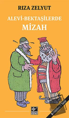 Alevi-Bektaşilerde Mizah - Rıza Zelyut - Kaynak Yayınları - Fiyatı - Y