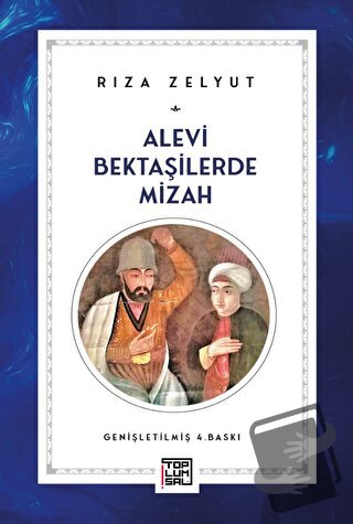 Alevi Bektaşilerde Mizah - Rıza Zelyut - Toplumsal Kitap - Fiyatı - Yo