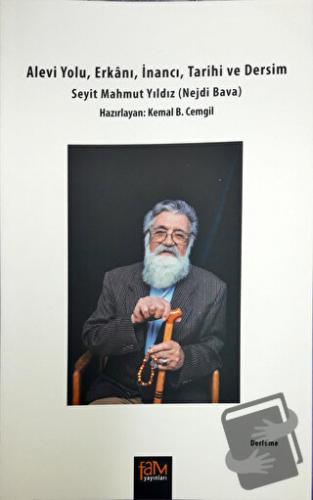 Alevi Yolu, Erkanı, İnancı, Tarihi ve Dersim - Kemal B. Cemgil - Fam Y