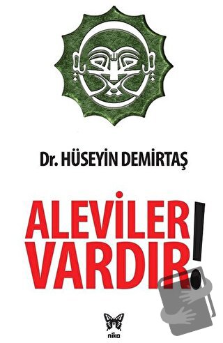 Aleviler Vardır - Hüseyin Demirtaş - Nika Yayınevi - Fiyatı - Yorumlar