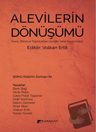 Alevilerin Dönüşümü - Volkan Ertit - Karahan Kitabevi - Fiyatı - Yorum