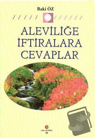 Aleviliğe İftiralara Cevaplar - Baki Öz - Can Yayınları (Ali Adil Atal