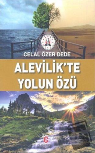 Alevilik’te Yolun Özü - Celal Özer - Can Yayınları (Ali Adil Atalay) -