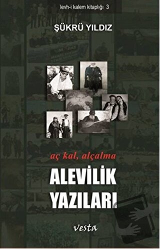 Alevilik Yazıları - Şükrü Yıldız - Vesta Yayınları - Fiyatı - Yorumlar