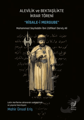 Alevilikte ve Bektaşilikte İkrar Töreni - Mehmed Seyfeddin İbn Zülfika