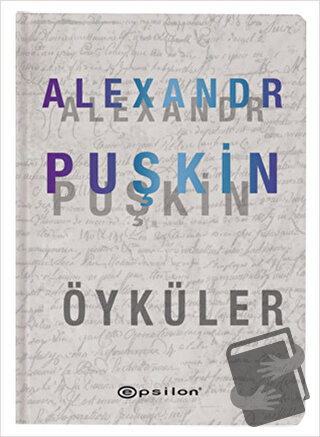 Alexandr Puşkin Öyküler (Ciltli) - Aleksandr Puşkin - Epsilon Yayınevi