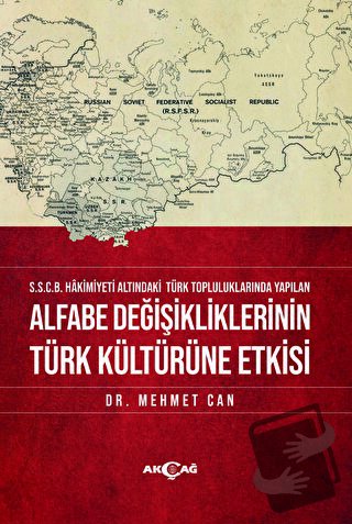 Alfabe Değişikliklerinin Türk Kültürüne Etkisi - Mehmet Can - Akçağ Ya