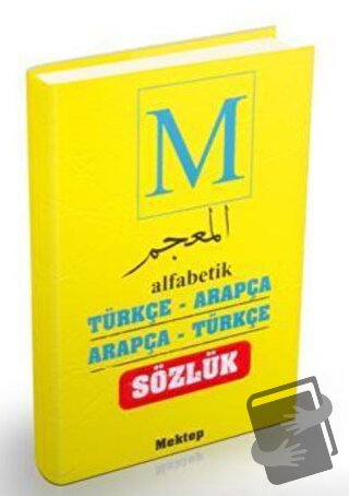 Alfabetik Türkçe Arapça - Arapça Türkçe Sözlük (Ciltli) - Kadir Güneş 