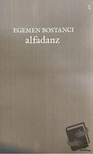 Alfadanz - Egemen Bostancı - Şey Kitap - Fiyatı - Yorumları - Satın Al